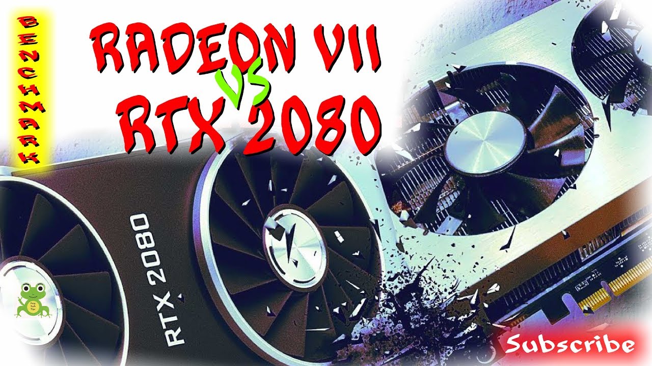AMD Radeon 7 Benchmarks VS RTX 2080 in 2019 fight - RTX 2080 vs AMD navi