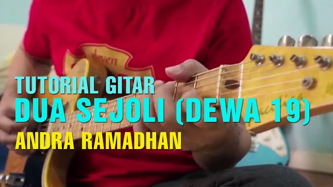 DUA SEJOLI - DEWA 19 GUITAR TUTORIAL