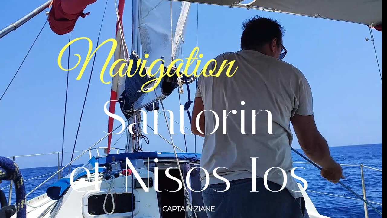11/JUSQU'AUX ILES DE SANTORIN ET NISOS IOS, Navigation de Santorin a Nisos Ios