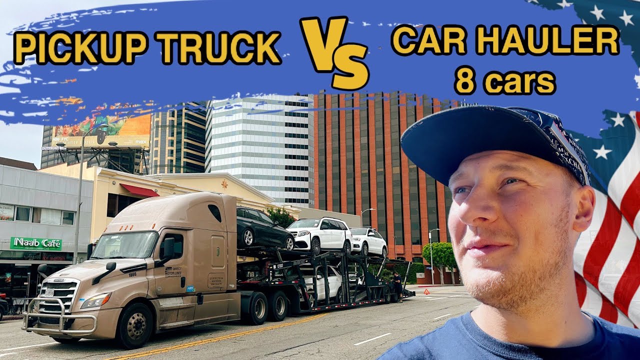 Путь эмигранта в Сша , переход на semi Truck Car-hauler 8 машин. Сравнение с Пикап траком