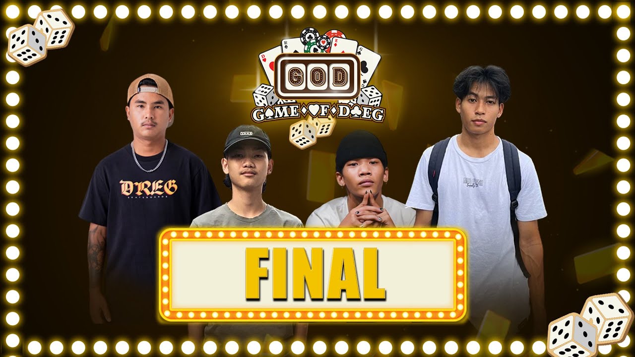 Game Of Dreg ( G.O.D ) | FINAL ROUND