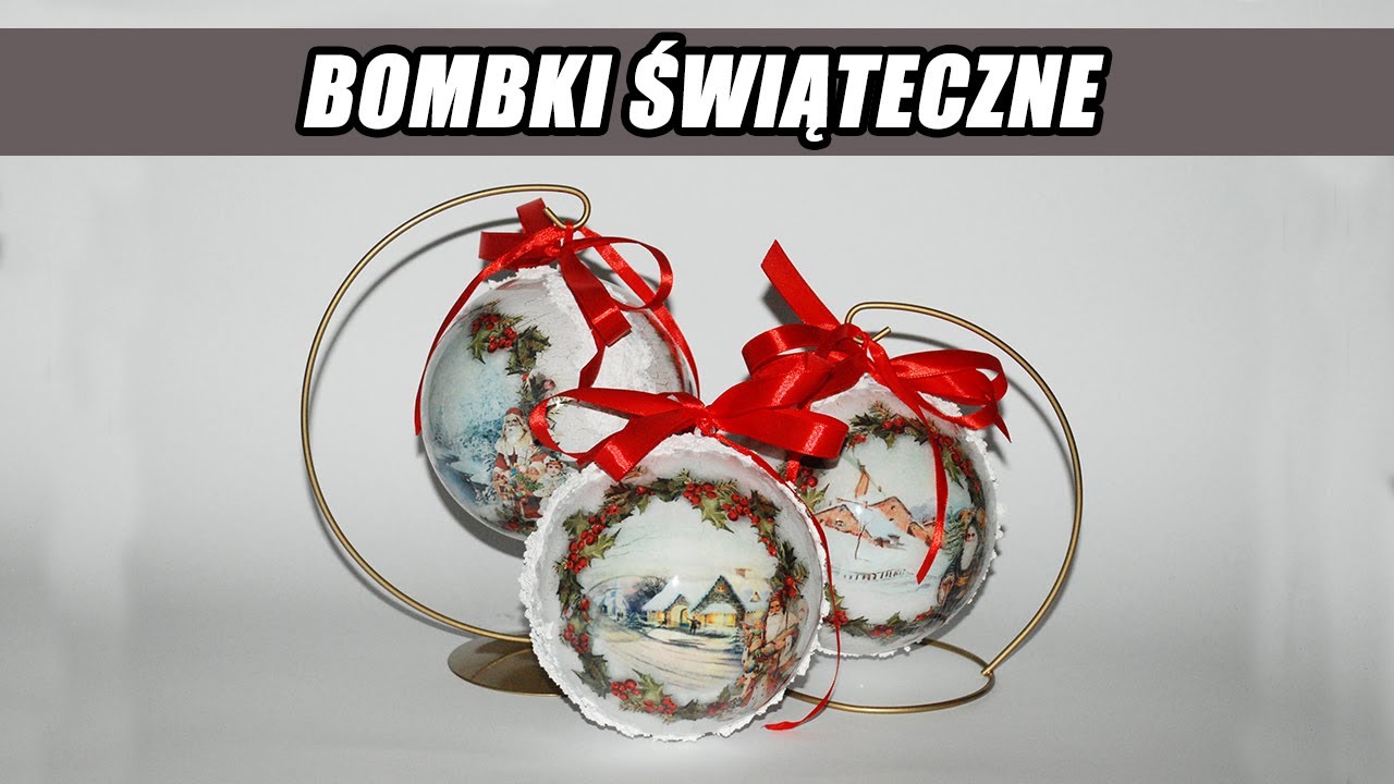 Decoupage krok po kroku - bombka świąteczna crakle - poradnik