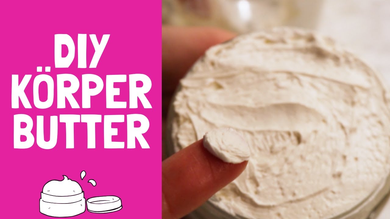 DIY Körperbutter aus Sheabutter, Kokosöl, Sesamöl & Arganöl