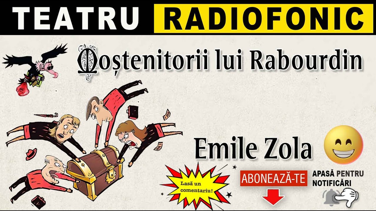 Emile Zola - Mostenitorii lui Rabourdin | Teatru radiofonic