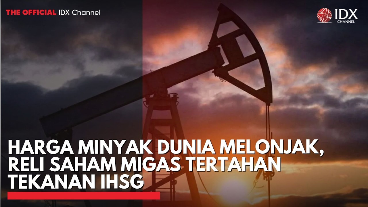 Harga Minyak Dunia Melonjak, Reli Saham Migas Tertahan Tekanan IHSG | IDXC UPDATE