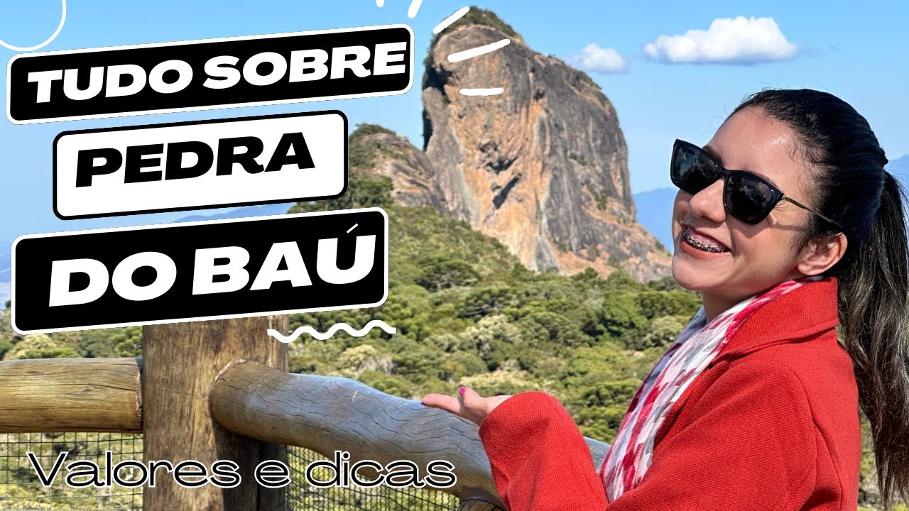 Pedra do Bau como visitar e subir | SÃO BENTO DO SAPUCAÍ
