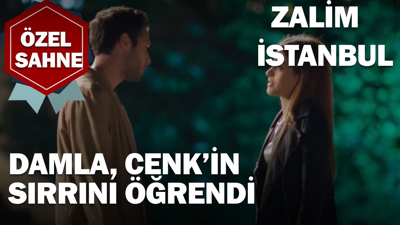 Damla, Cenk'in Sırrını &Ouml;ğrendi! - Zalim İstanbul  &Ouml;zel Klip