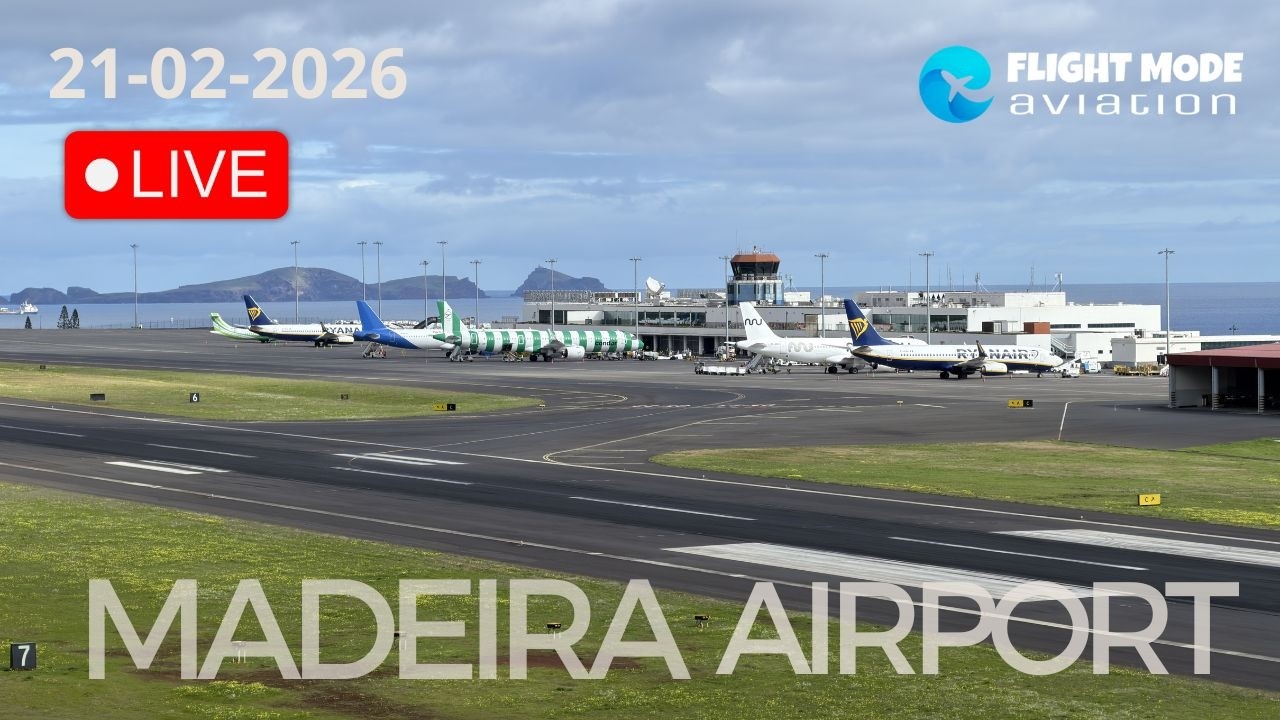 MADEIRA AIRPORT LIVE STREAM 21-02-2026