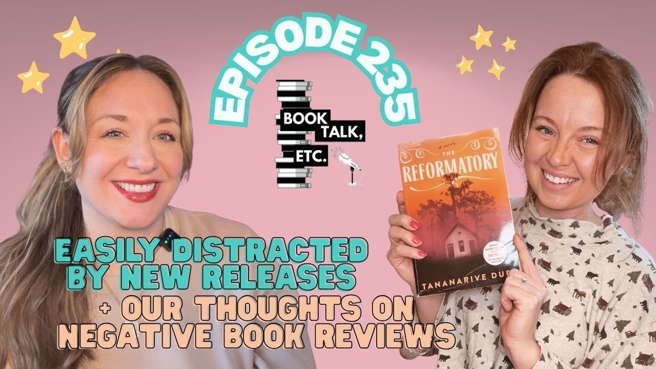 Easily Distracted by New Releases + Thoughts on Negative Book Reviews