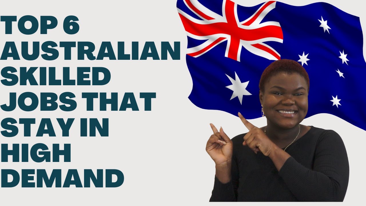 Top 6 Australian Skilled Jobs That Stay in High Demand