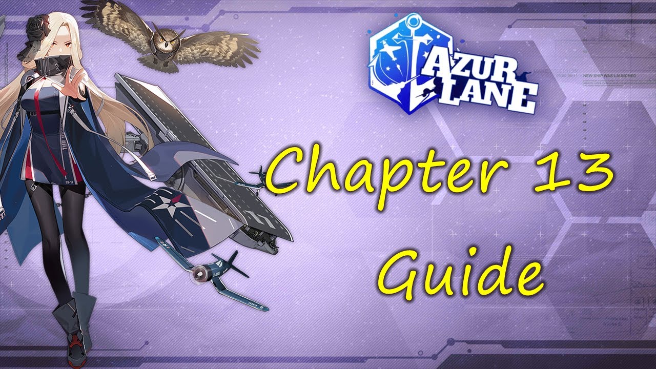 Azurlane Chapter 13 Guide