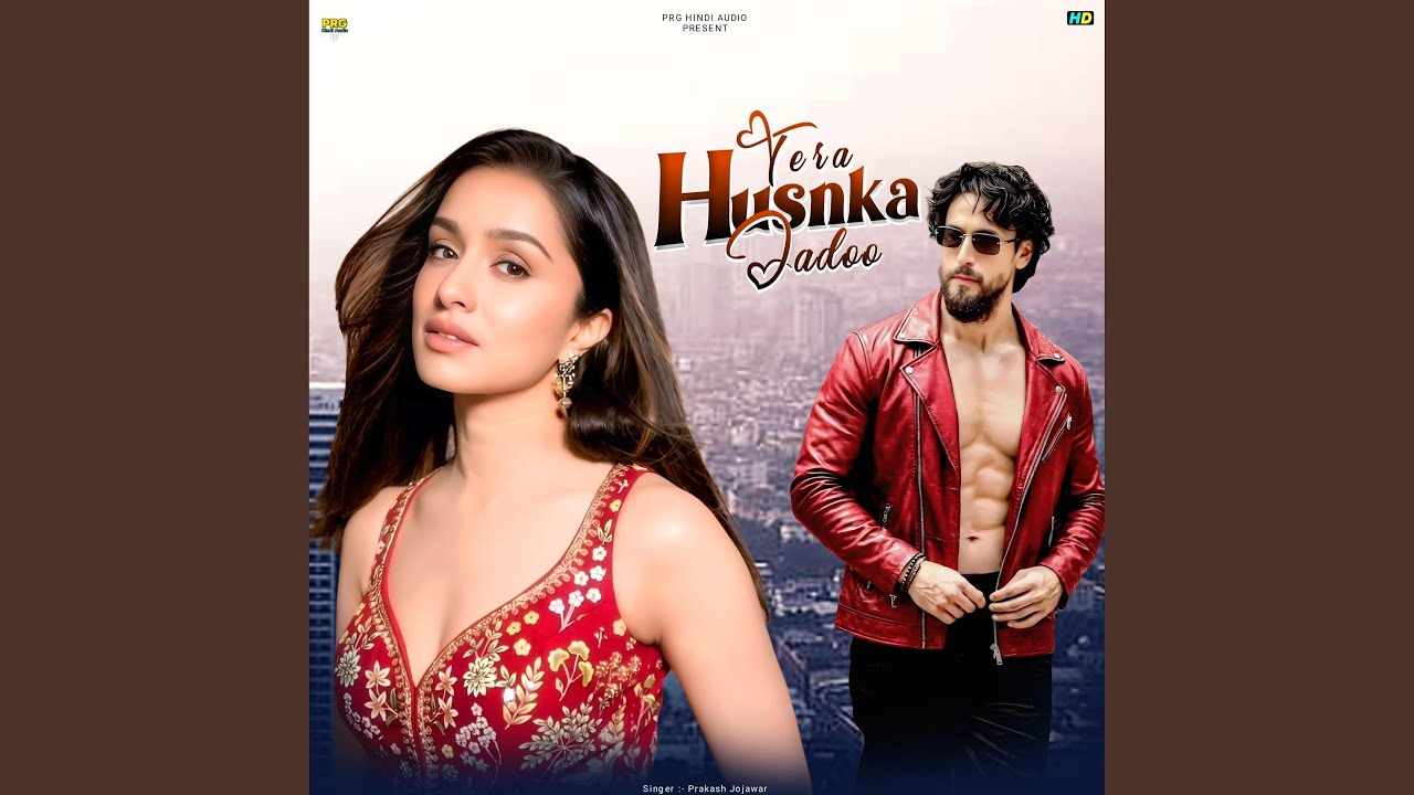 Tera Husnka Jaadu