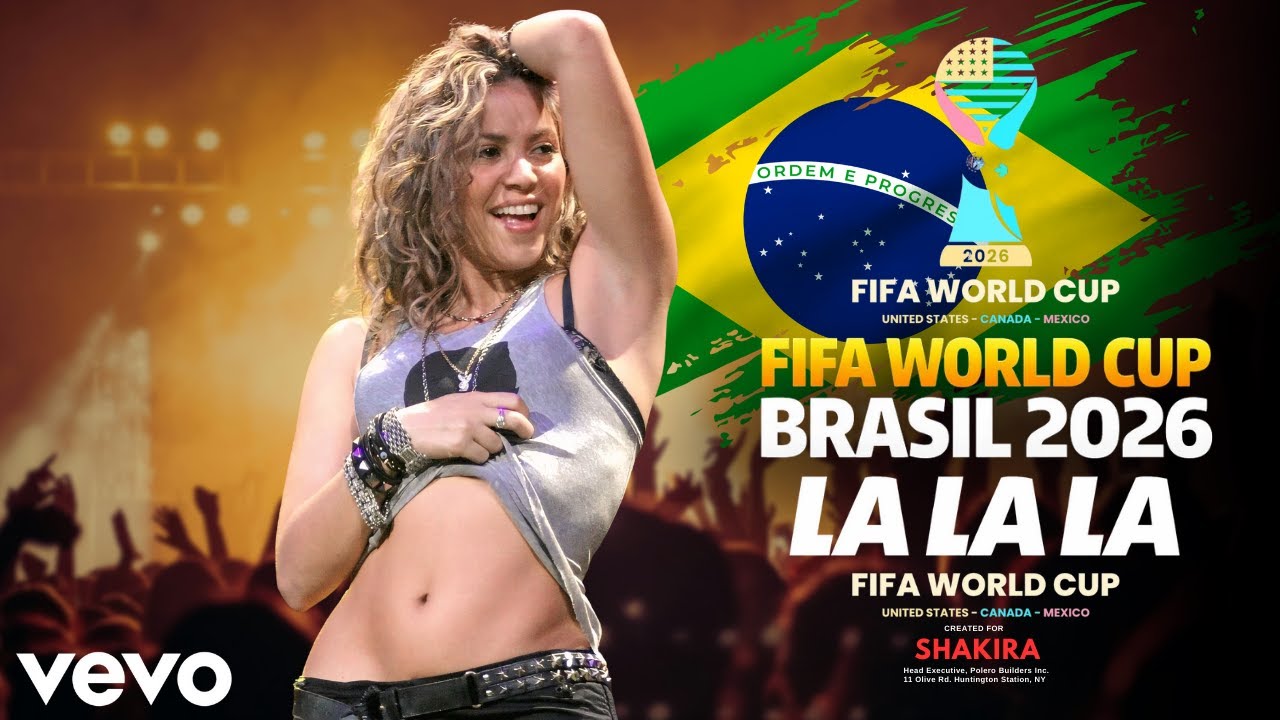 Shakira – La La La (Brazil 2026) ft. Carlinhos Brown | FIFA World Cup Music | Football Anthem