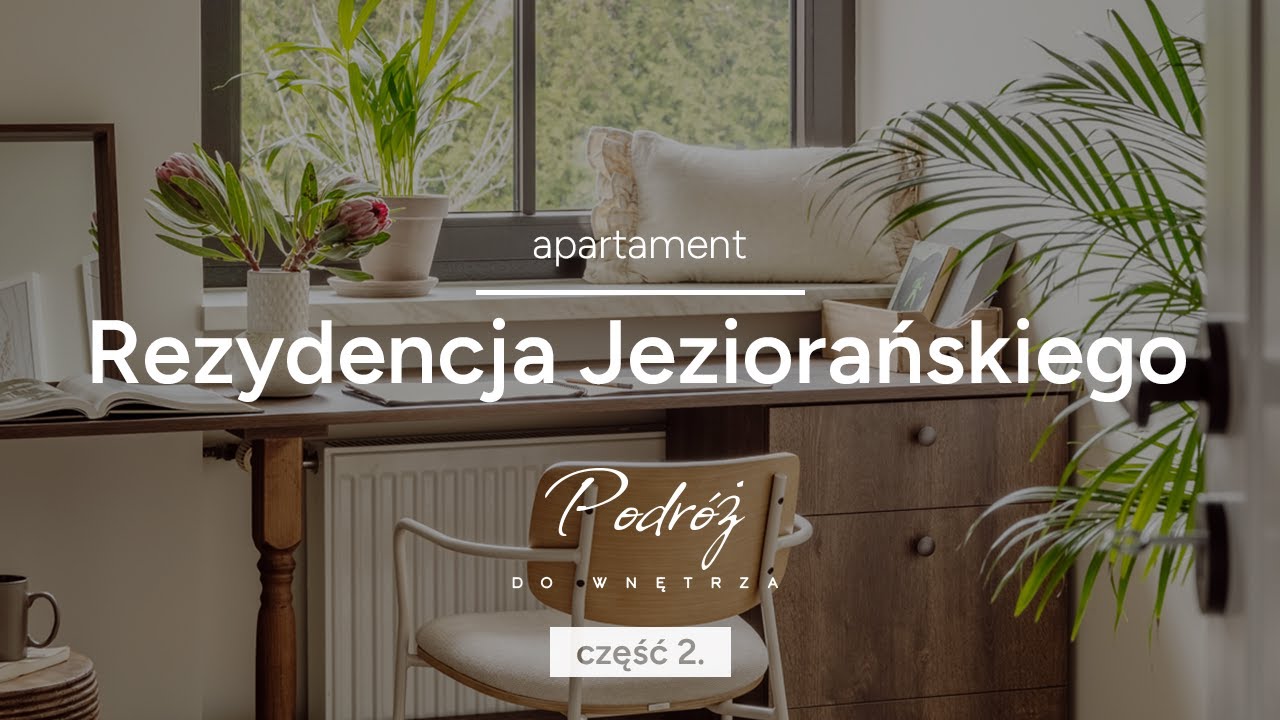 Projekt Rezydencja Jeziorańskiego cz. 2 | Podróż do Wnętrza
