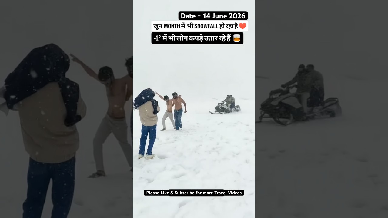 BaralachaLa Pass Manali snowfall Condition Today, Manali Current Traffic condition June 2026 #manali