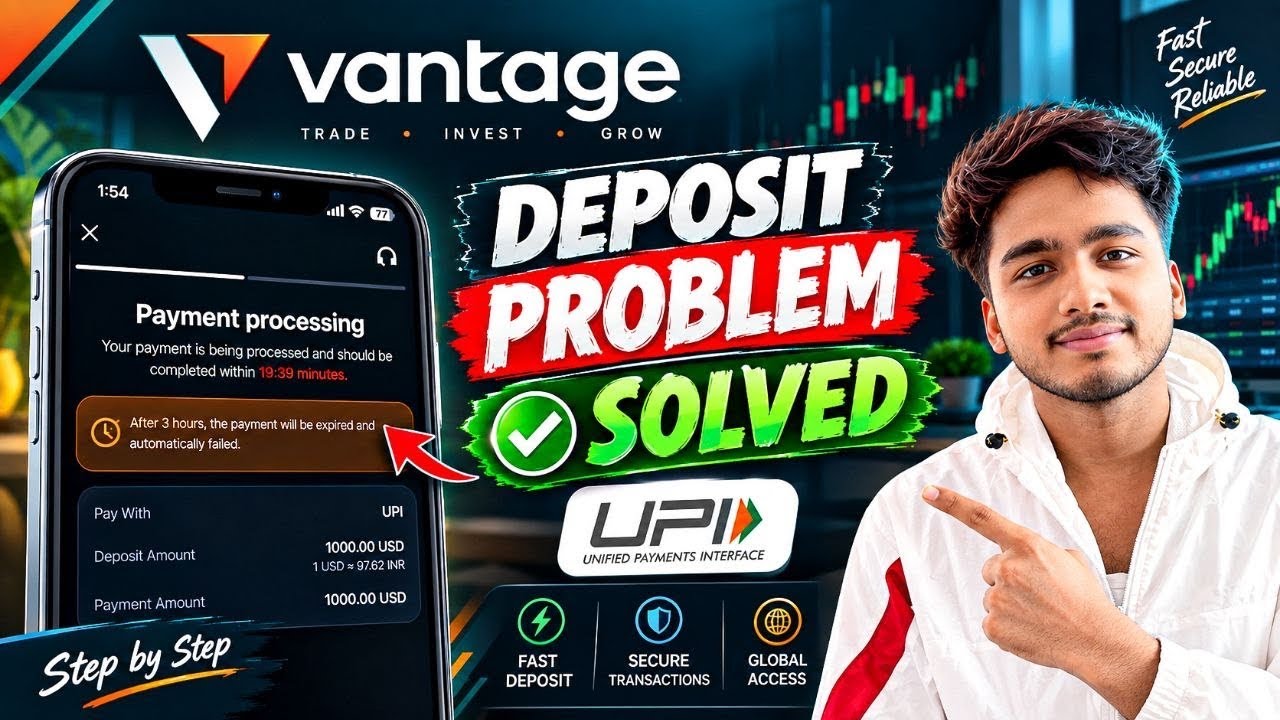 Vantage deposit problem || Vantage deposit problem processing || Vantage deposit failed 