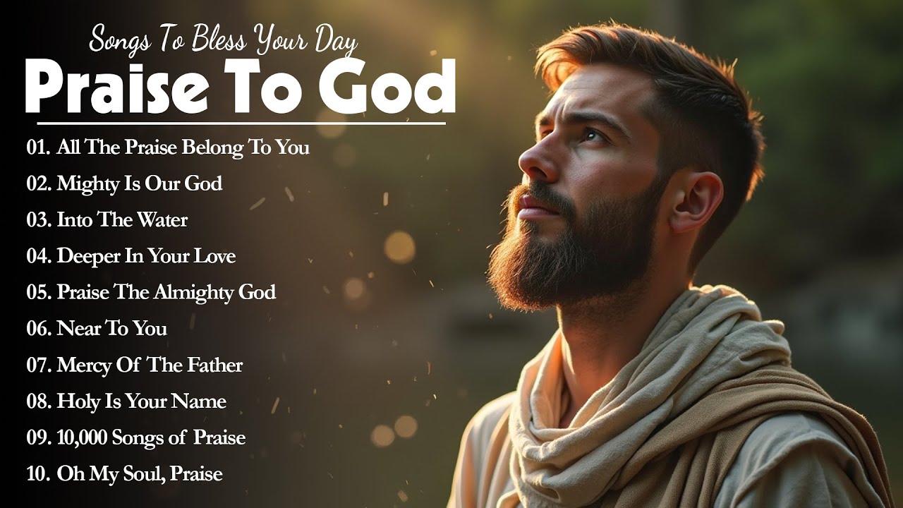 Morning Worship Playlist 2025 : Songs for Prayer and Reflection