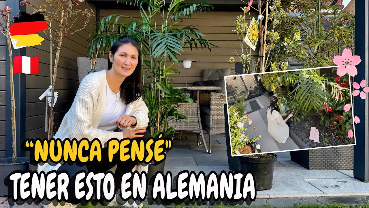 ¡Nunca pensé tener algo así en Alemania! 🌸 Transformamos nuestro jardín 🥰 | Shirley Tocic