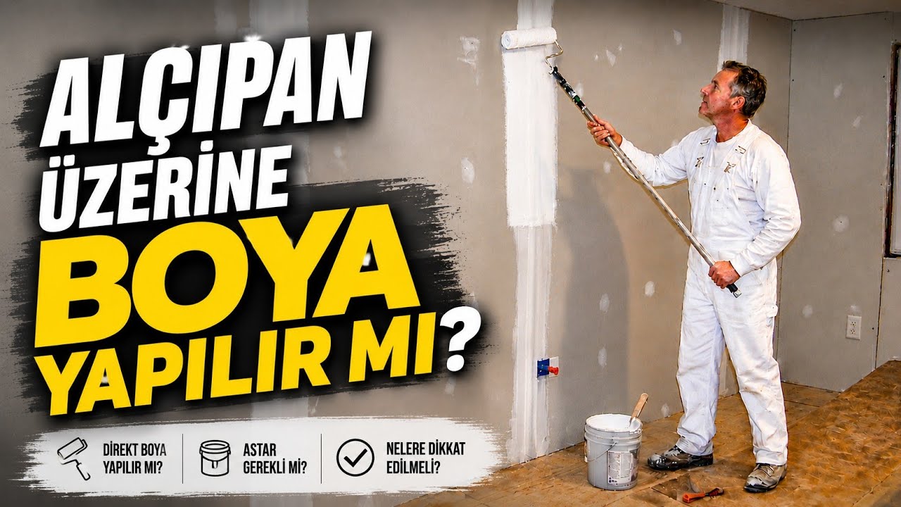 Alçıpan Üzerine Boya Nasıl Yapılır? | Adım Adım Uygulama Rehberi 🎨
