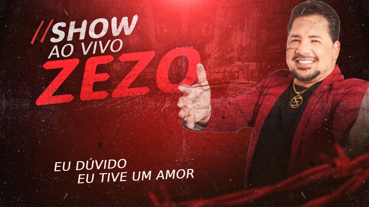 ZEZO - EU DÚVIDO/ EU TIVE UM AMOR SHOW AO VIVO (Áudio oficial)