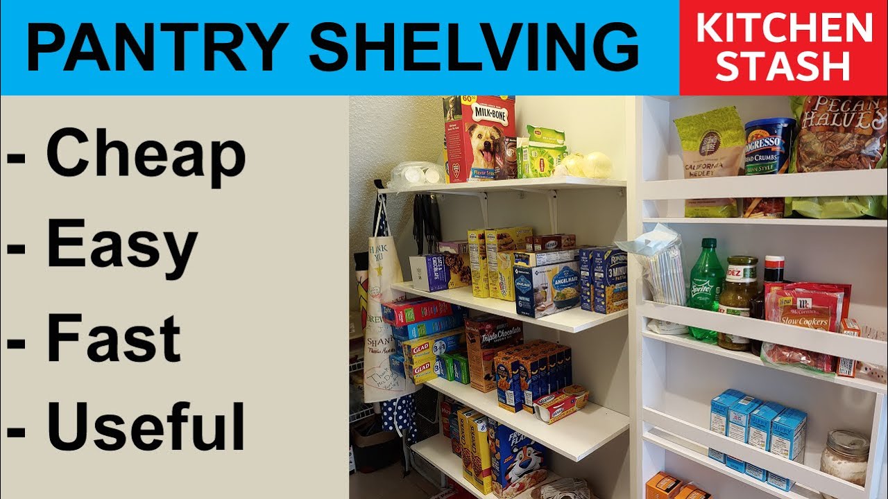 Pantry Shelves - Cheap Shelving For Everyone