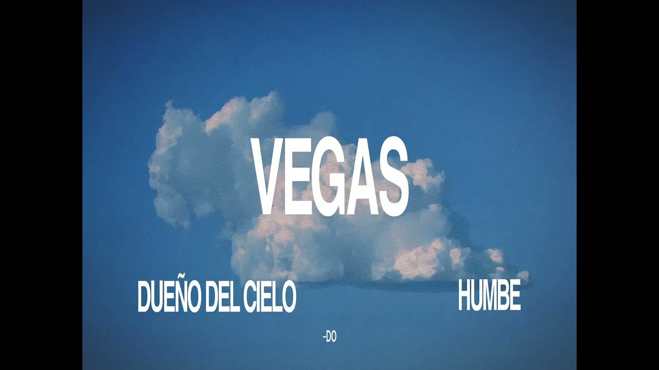 HUMBE - VEGAS (Lyric Video)