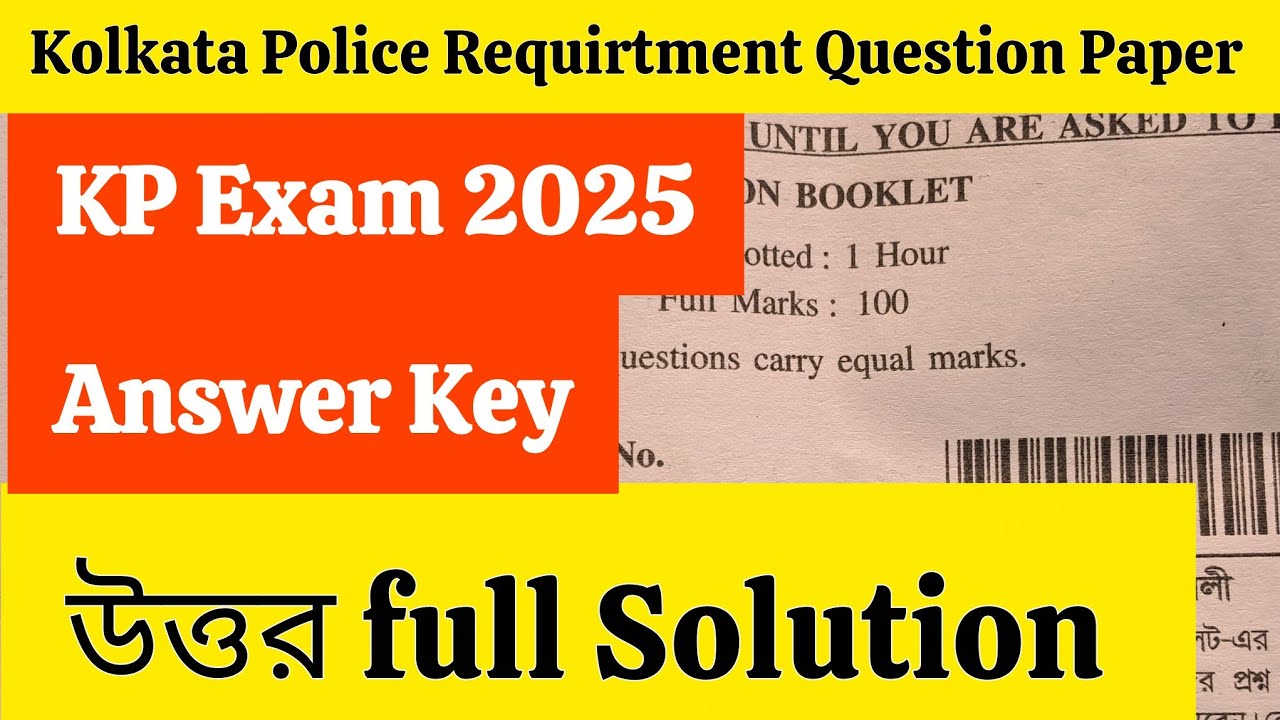 Kolkata Police KP Exam Question Paper 2025 Solution