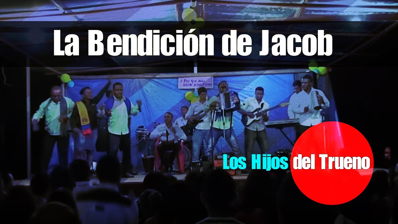Los Hijos del Trueno - La Bendición de Jacob (En vivo)