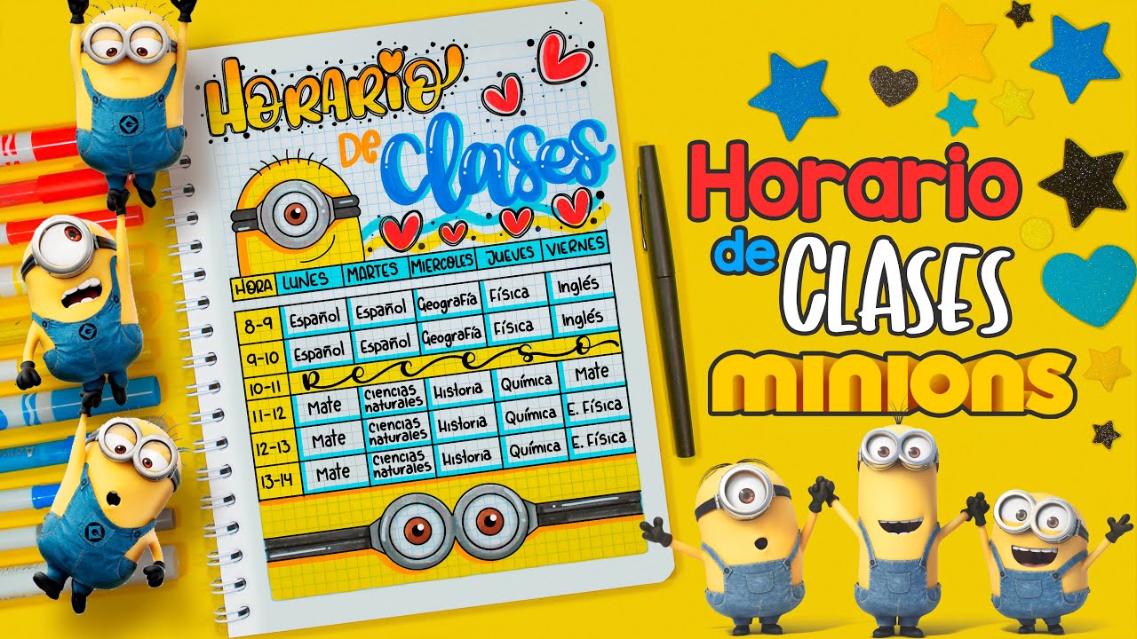 Cómo hacer tu HORARIO DE CLASES BONITO de los MINIONS - ESPECIAL DE REGRESO A CLASES