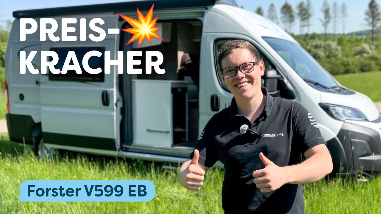 Entdecke den neuen Preiskracher - Campervan Forster V599 EB!