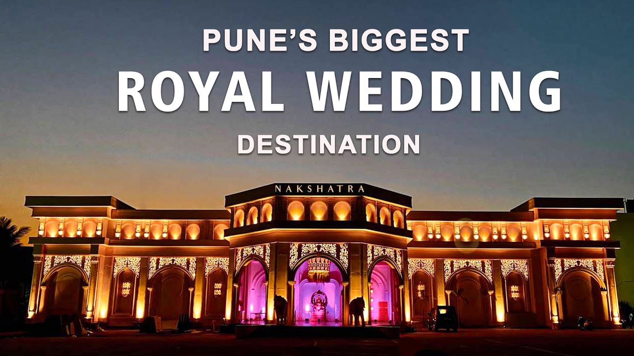 India's Finest wedding destination in Pune l Pune's Biggest Royal Wedding Venue | Nakshtra Banquet