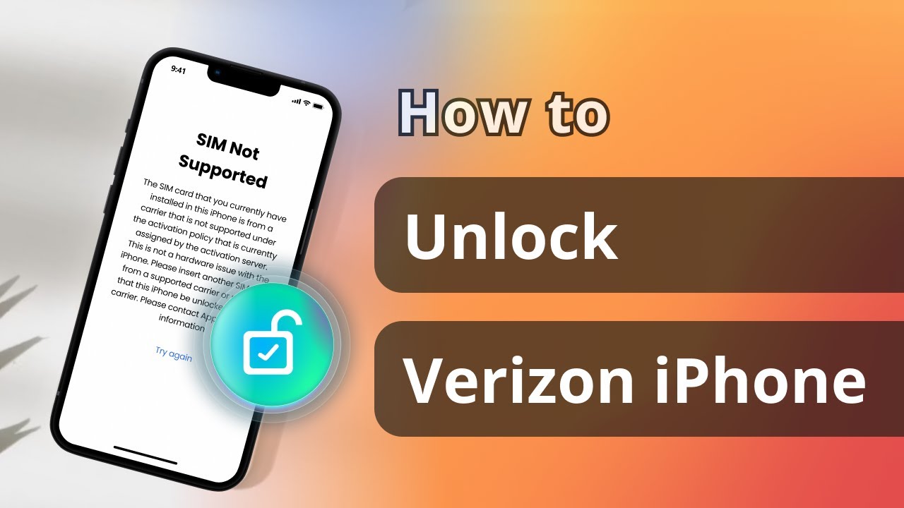 [Proven Ways] How to Unlock Verizon iPhone 2025