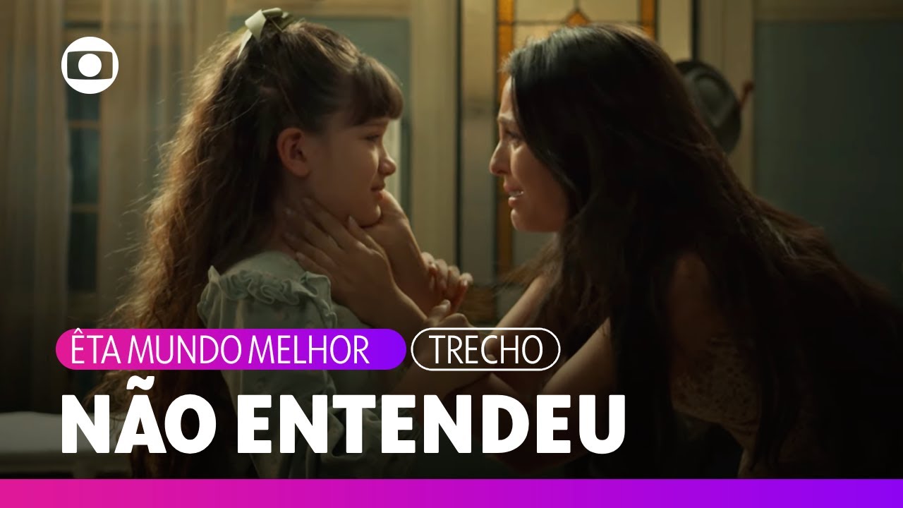 Estela fica perturbada por Anabela não entender ser chamada de filha | Êta Mundo Melhor | TV Globo