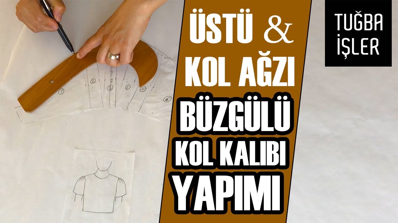 Büzgülü Kol Kalıbı Yapımı - Üstü Büzgülü ve Kol Ağzı Büzgülü Kol Kalıbı (KENDİN YAP) | Tuğba İşler