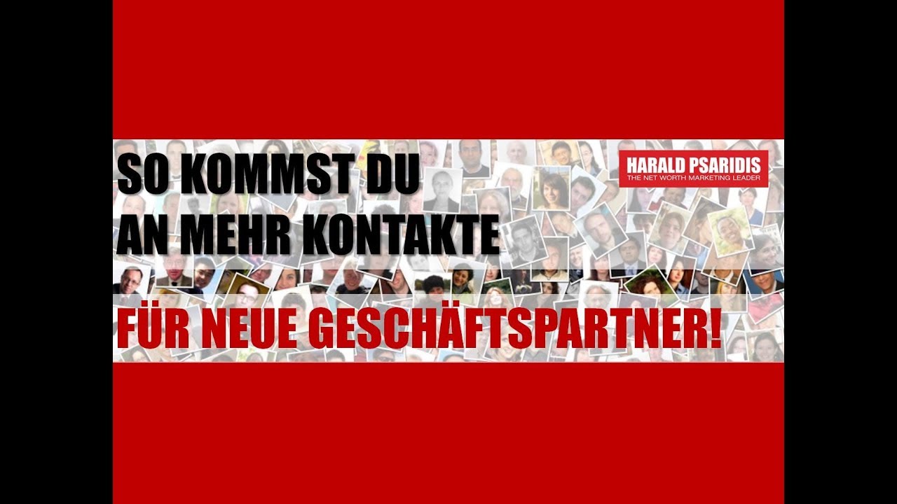 #31 WILLST DU NEUE KONTAKTE F&Uuml;R DEIN NETWORK MARKETING?