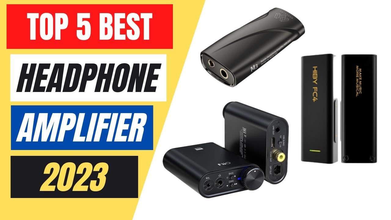 Top 5 Best Headphone Amplifier in 2023