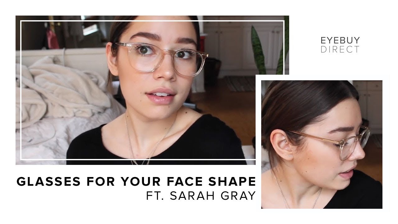 How to Find Glasses That Fit Your Face Shape - Oval Faces | EyeBuyDirect x Sarah Gray