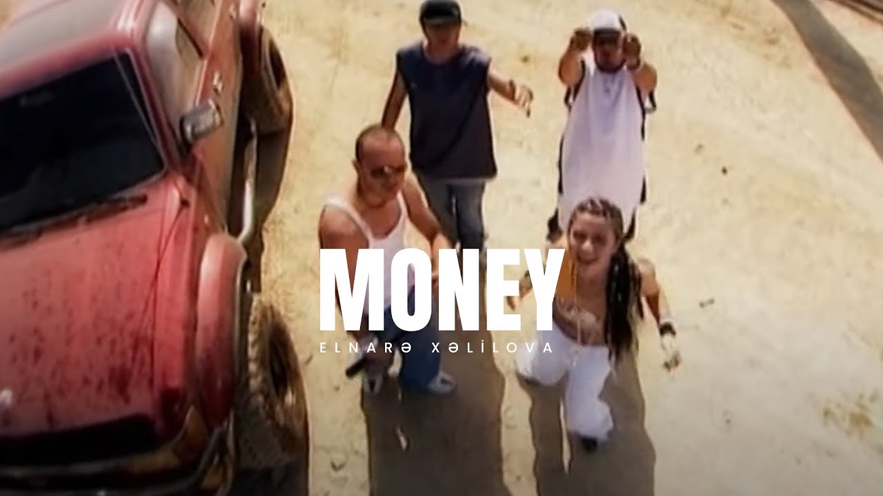 Elnarə Xəlilova ft. Dəyirman — Money (Rəsmi Musiqi Videosu)