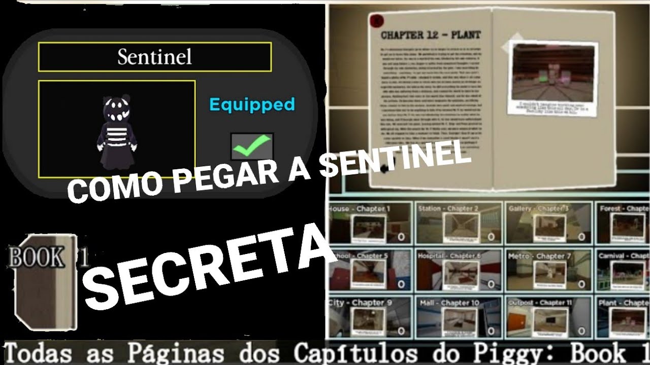 COMO PEGAR A SKIN DA SENTINEL - skin secreta(todos os locais das paginas do piggy:book 1)