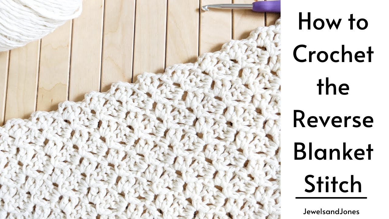 How to Crochet the Reverse Blanket Stitch - Easy One Row Repeat Crochet Stitch
