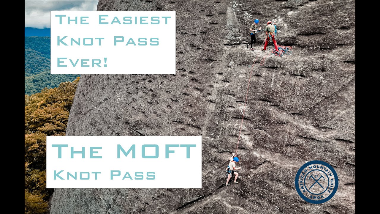 Easiest way to pass a knot: MOFT Knot Pass