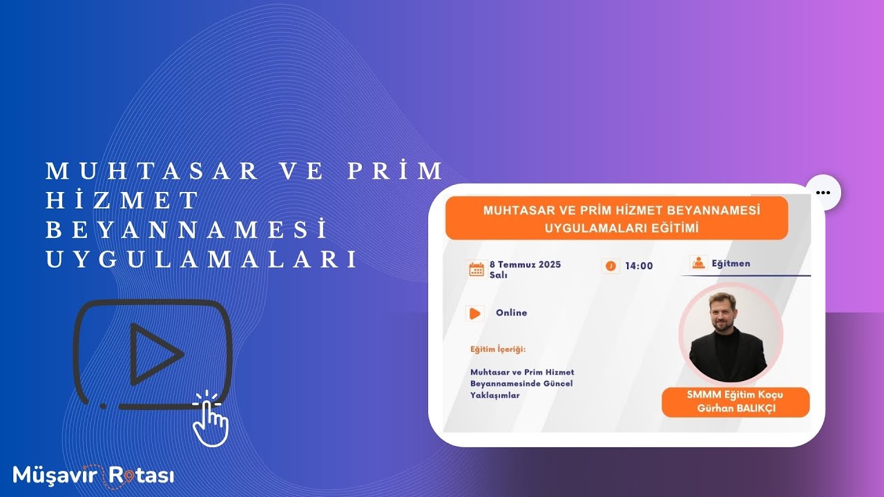 Muhtasar ve Prim Hizmet Beyannamesi Uygulamalar