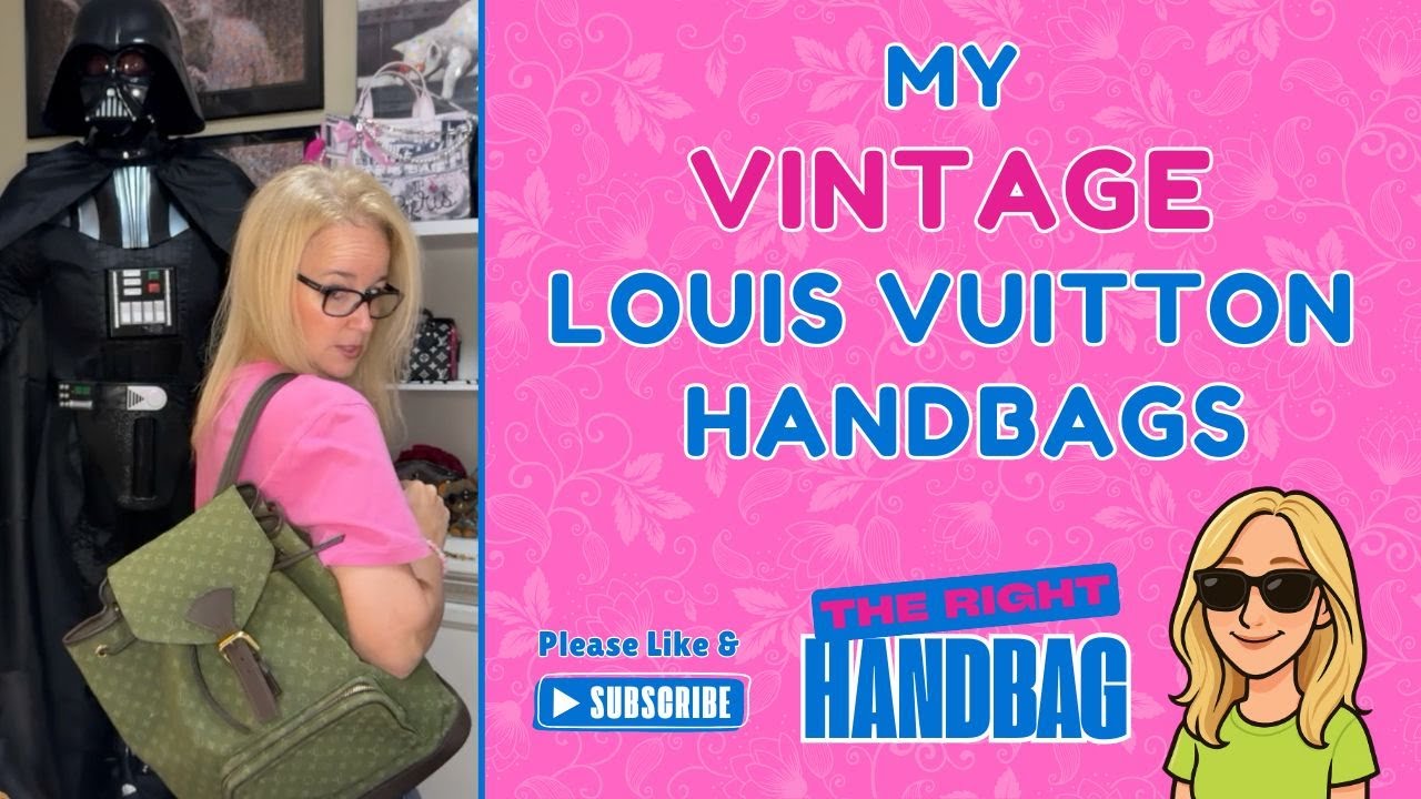 My Vintage Louis Vuitton Handbags, Bags and Backpacks: One is 35 Years Old