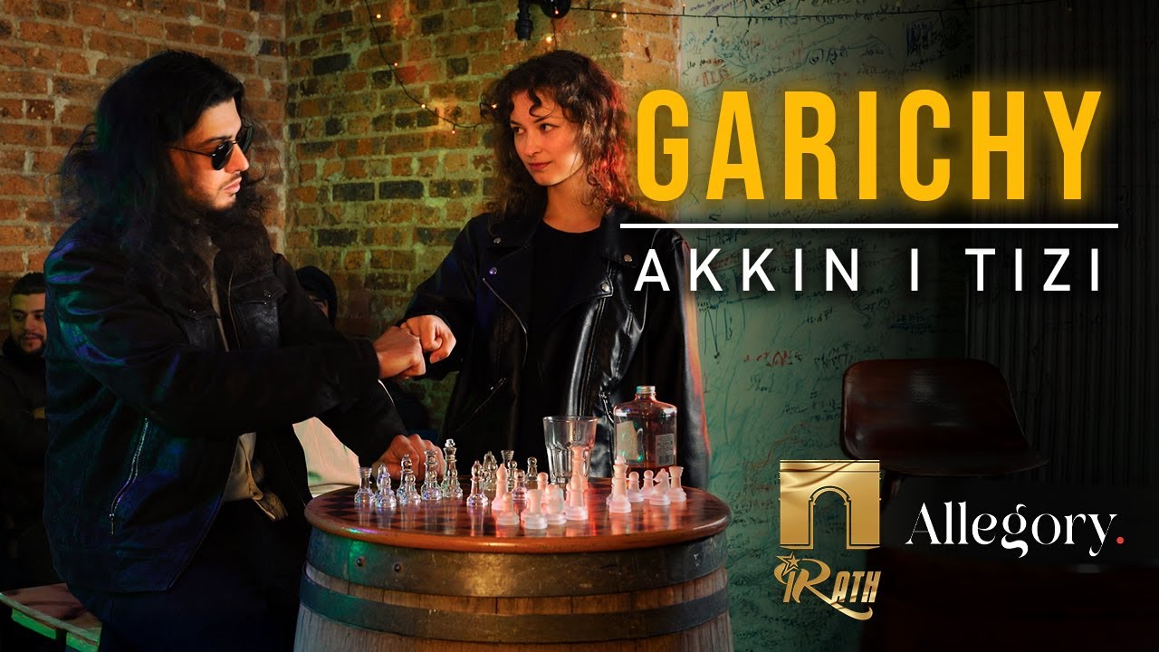 Garichy - Akkin i Tizi (Clip Officiel)