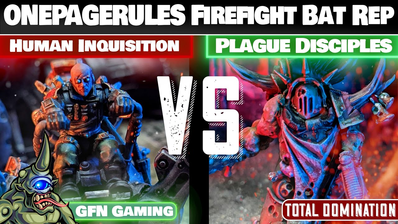 Inquisition VS Plague Disciples - OnePageRules Grimdark Future Firefight Battle Report - #OGA