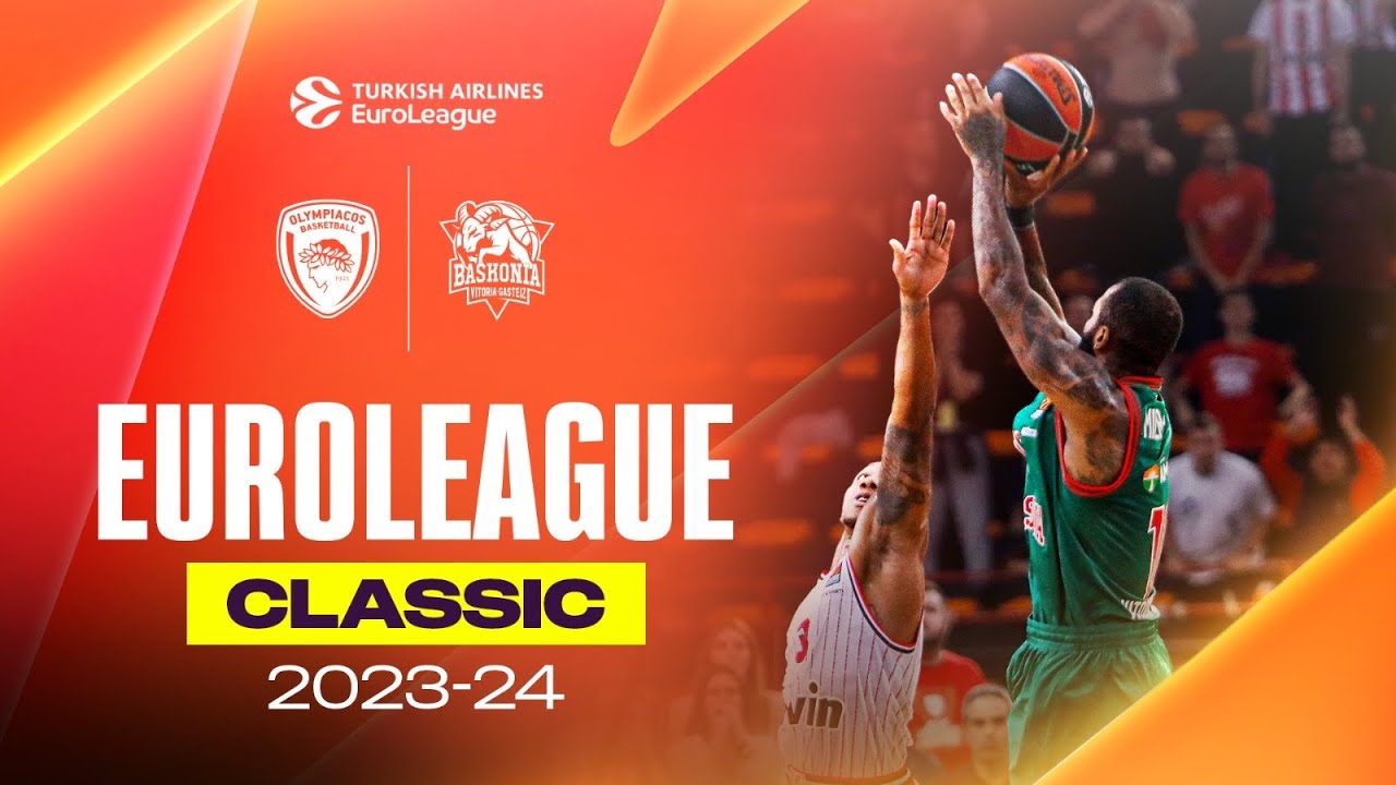 Olympiacos - Baskonia | EUROLEAGUE CLASSIC GAMES 2023-24