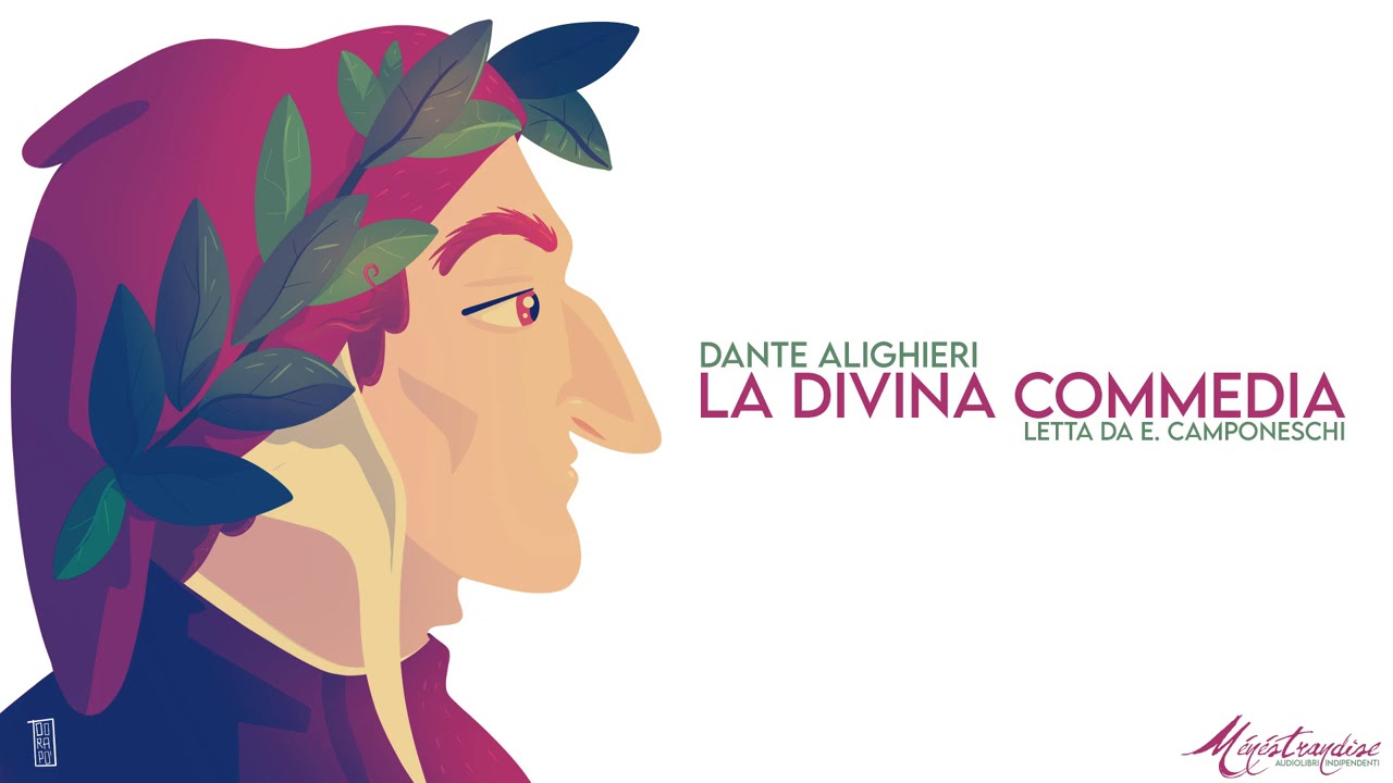 La Divina Commedia, D. Alighieri - Lettura Integrale