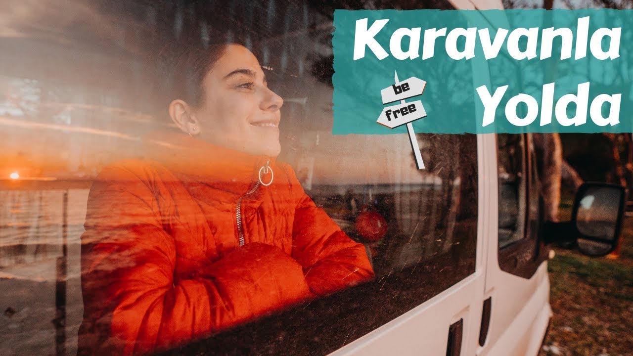 Karavanla Yolda Bir Gün - Trail of Us Van Life 6. Bölüm