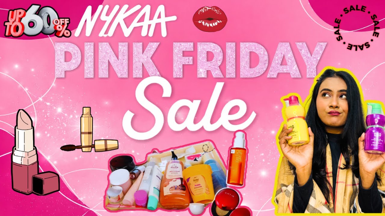 NYKAA PINK FRIDAY SALE✨🌼🥰💕Upto 60% OFF 😍🥹♥️🔥