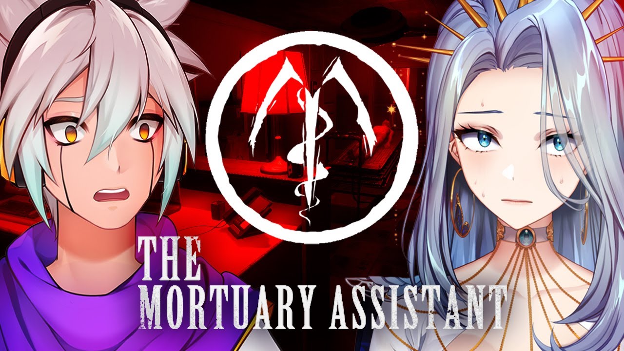【MORTUARY ASSISTANT】AmaLee & CyYu | #1
